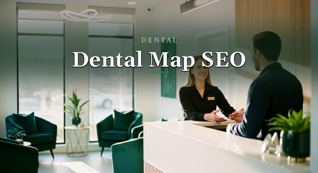 Local SEO for Dentists: Google Map Pack